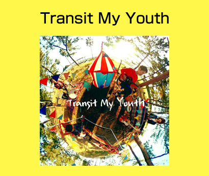 Transit My Youth